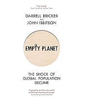 Empty Planet: The Shock of Global Population Decline book cover