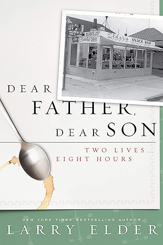 Download Dear Father, Dear Son: Two Lives... Eight Hours (English Edition) PDF