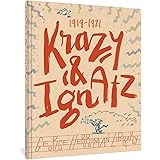 The George Herriman Library: Krazy & Ignatz 1919-1921