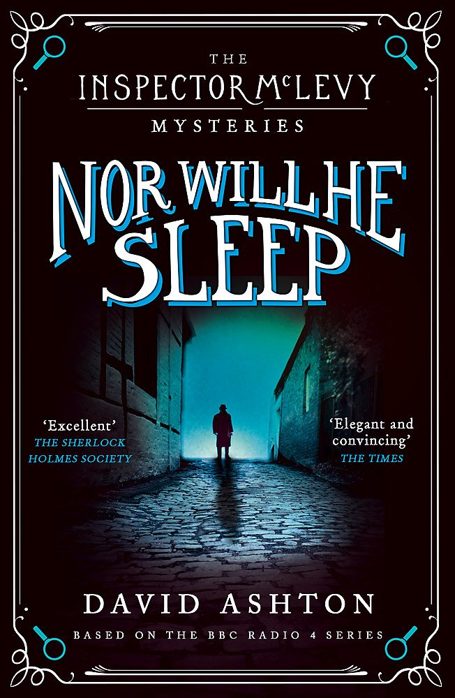 Nor Will He Sleep An Inspector Mclevy Mystery 4 Inspector Mclevy 4 Ashton David 9781473631069 Amazon Com Books