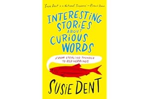 Interesting Stories about Curious Words: From Stealing Thunder to Red Herrings