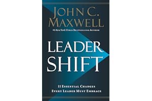 Leadershift: The 11 Essential Changes Every Leader Must Embrace
