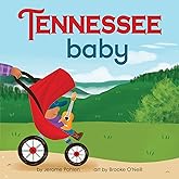 Tennessee Baby: A Volunteer State Board Book for Toddlers (Local Baby Books)