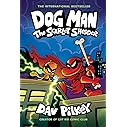 Dog Man: The Scarlet Shedder: A Graphic Novel (Dog Man #12): From the Creator of Captain Underpants