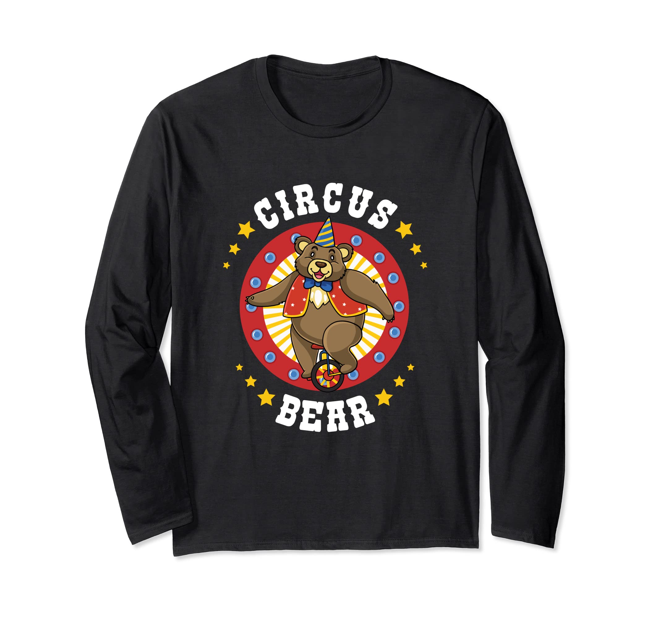 Funny Circus Bear Carnival Unicycling Trained Animal Bear Long Sleeve T-Shirt
