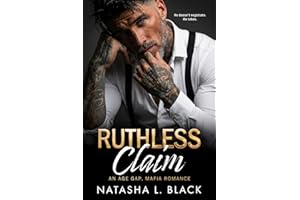 Ruthless Claim: An Age Gap, Mafia Romance (Sinful Mafia Daddies)