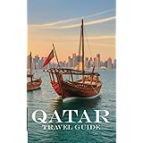 QATAR: Travel Guide