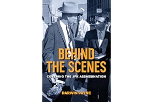 Behind the Scenes: Covering the JFK Assassination