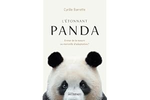 L' étonnant Panda: Erreur de la nature ou merveille d'adaptation?