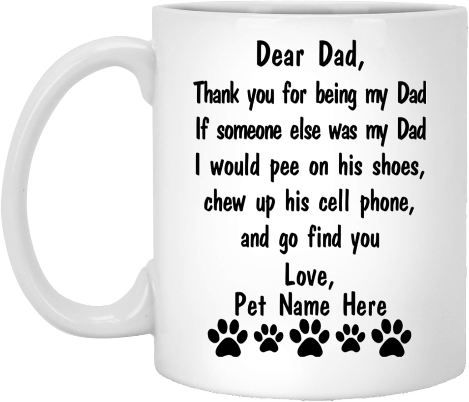 Personalized Fathers Day Mug From Dog Funny Dear Dog Dad