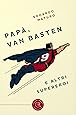 Papà, Van Basten e altri supereroi: Amazon.it: Edoardo Maturo: Libri