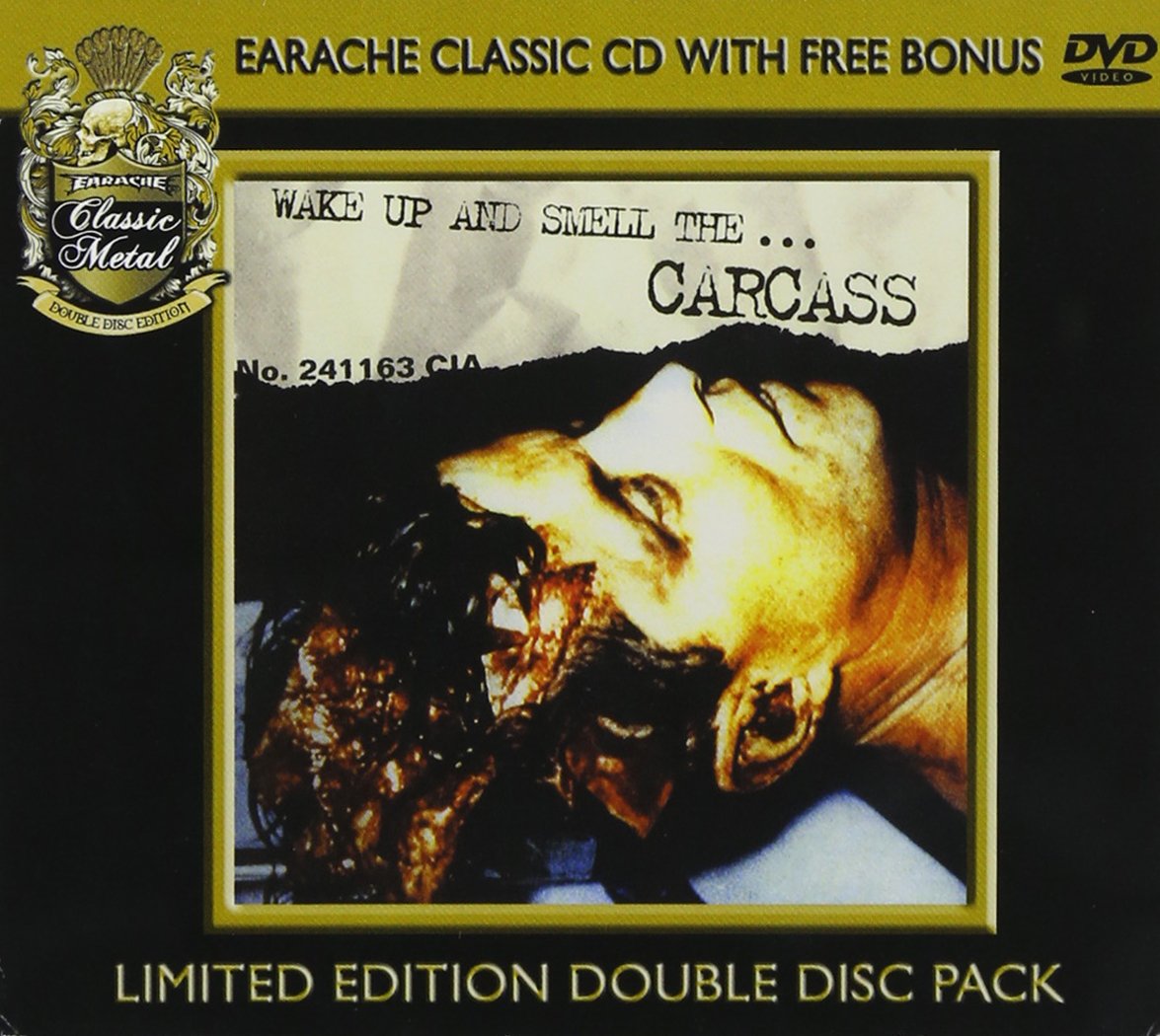 Carcass Wake Up And Smell The Carcass