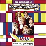 Come On Get Happy! The Very Best Of The Partridge Family