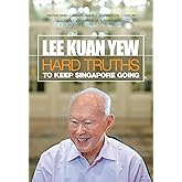 Hard Truths to Keep Singapore Going