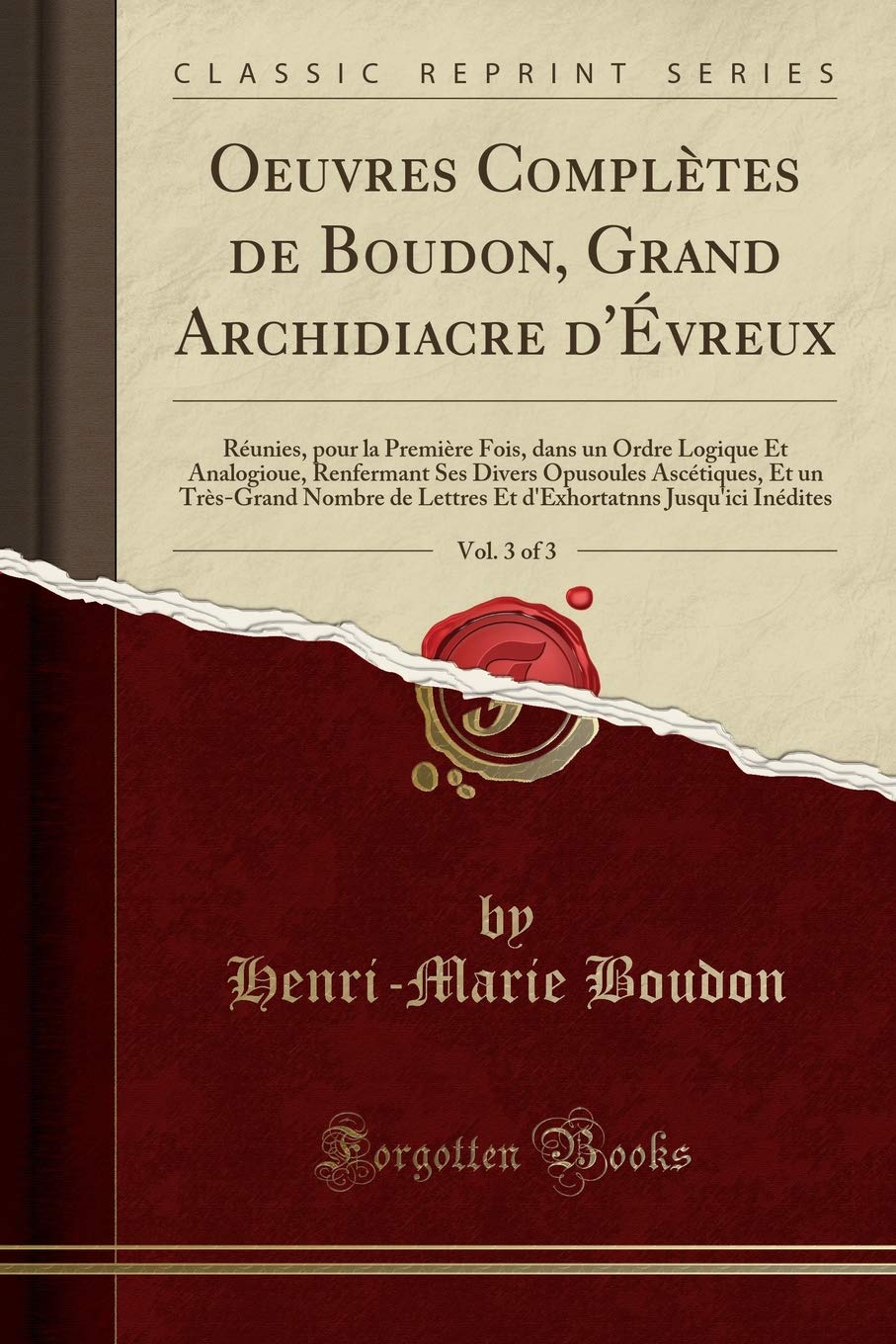 Buy Oeuvres Completes De Boudon Grand Archidiacre D Evreux Vol