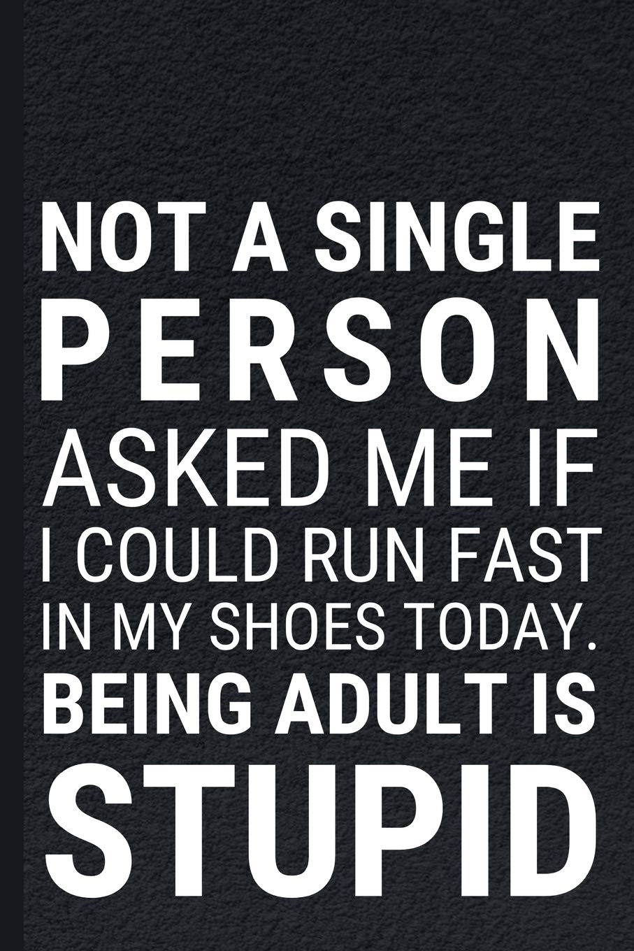 Sarcasm Funny Quotes About Being Single Amazon.com: Not A Single Person Asked Me: Funny Sarcastic Quotes Notebook  Journal 6X9 Great Gift Idea For Birthday, Christmas For Sarcasm Lovers:  9781676280866: Press, Lk Quotes: Books