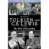 Tolkien and C.S. Lewis: The Gift of Friendship