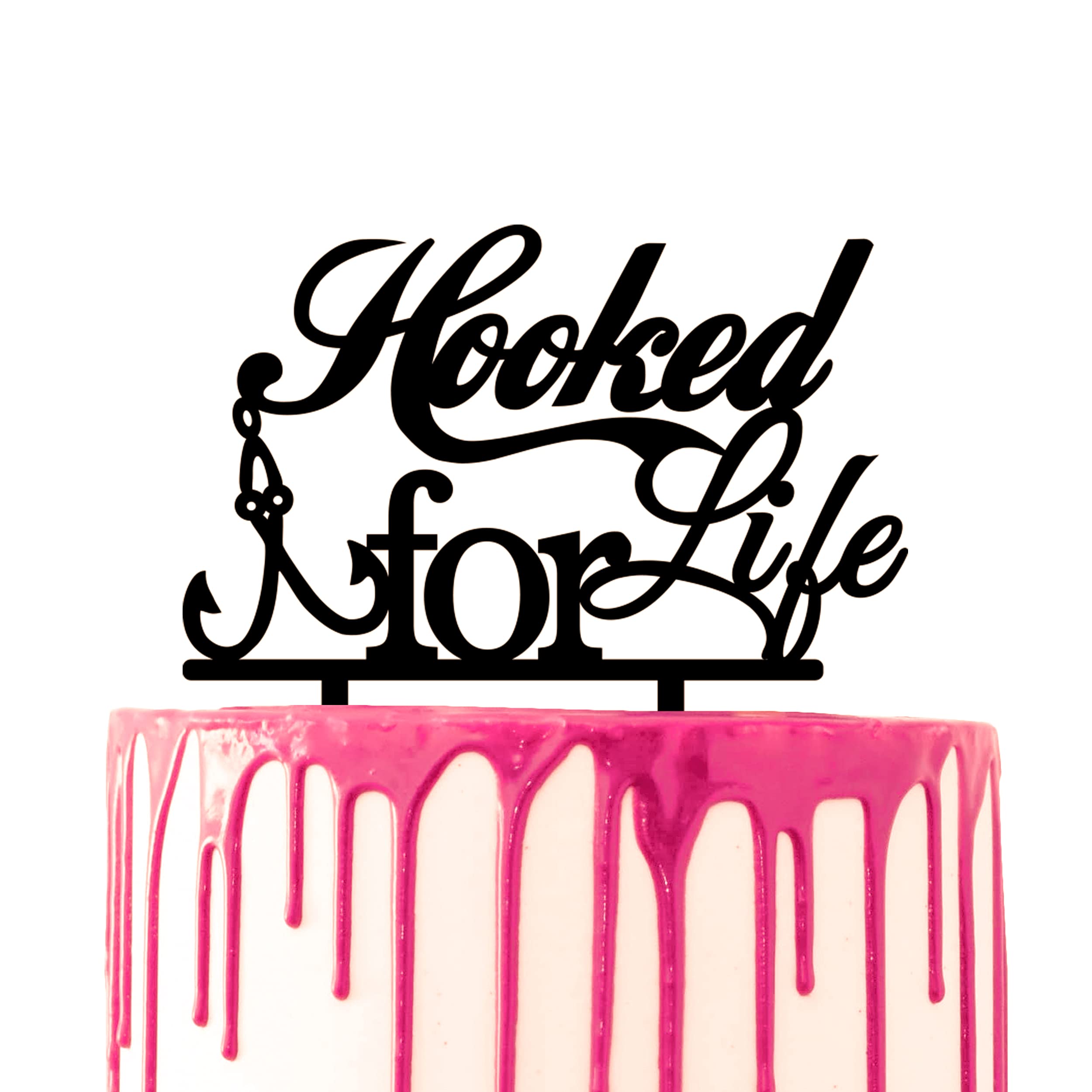 CARISPIBET Cake topper "Hooked for Life" wedding cake decorative tool cake decorative with funny message acrylic