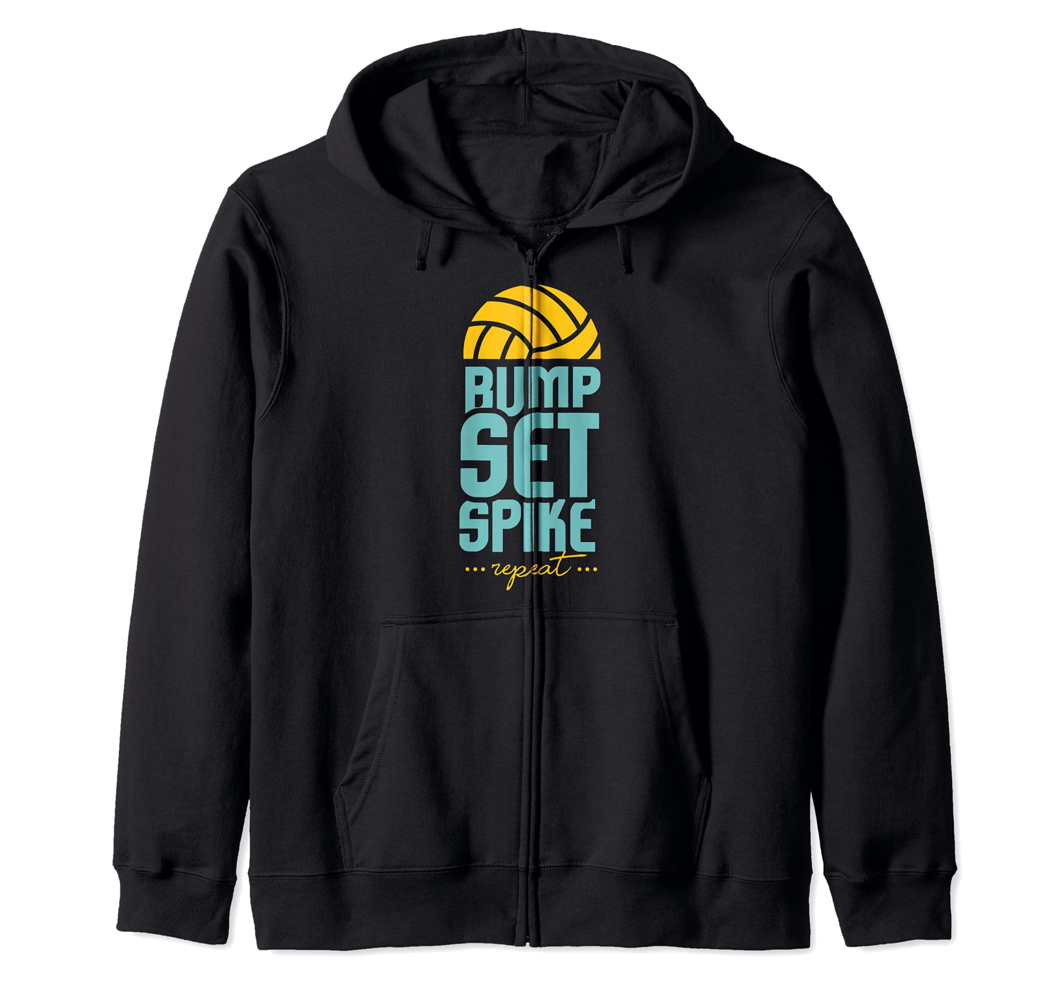 Volleyball Bump Set Spike Repeat I Volleyball Zip Hoodie