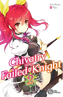 Amazon Com Chivalry Of A Failed Knight Vol 3 Ebook Misora Riku Won Haffen Adam Daughety Benjamin Kindle Store