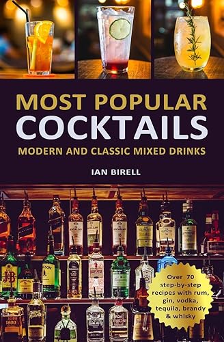 Download MOST POPULAR COCKTAILS: Modern and Classic Mixed Drinks. Recipe Book PDF