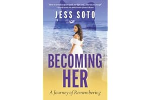 Becoming HER: A Journey of Remembering