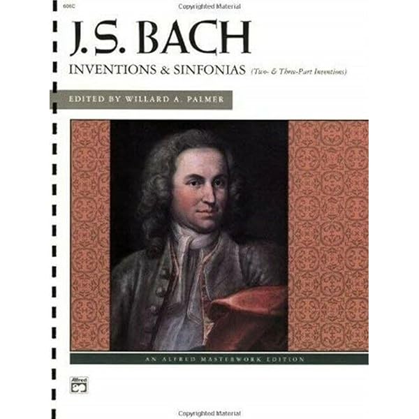 Bach - Inventions & Sinfonias (2 & 3 Part Inventions): Comb Bound Bach - Inventions & Sinfonias (2 & 3 Part Inventions): Comb Bound