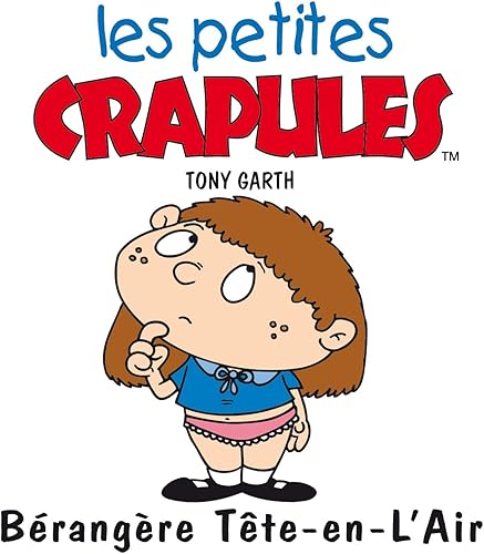 Download Les petites crapules : Bérangère Tête-en-l'Air PDF