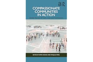 Compassionate Communities in Action: Global Stories of Care, Loss and Connection
