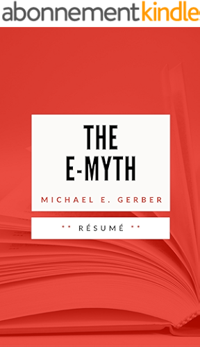 Download THE E-MYTH: Résumé en Français PDF