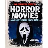 The Definitive Guide to Horror Movies
