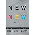 The New New Thing : A Silicon Valley Story