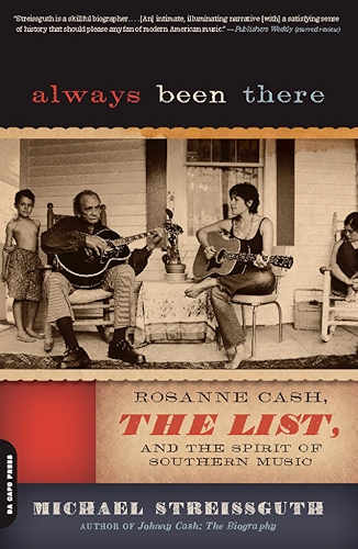 Download Always Been There: Rosanne Cash, The List, and the Spirit of Southern Music (English Edition) PDF