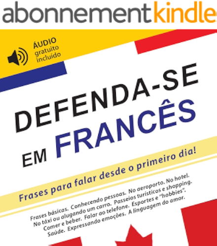 Download Defenda-se em Francês: Frases para falar desde o primeiro dia! (áudio gratuito incluído) (Portuguese Edition) PDF