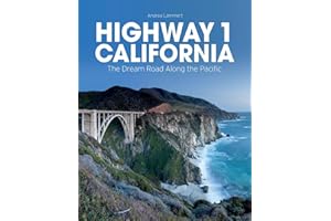 Highway 1 California: The Dream Road Along the Pacific