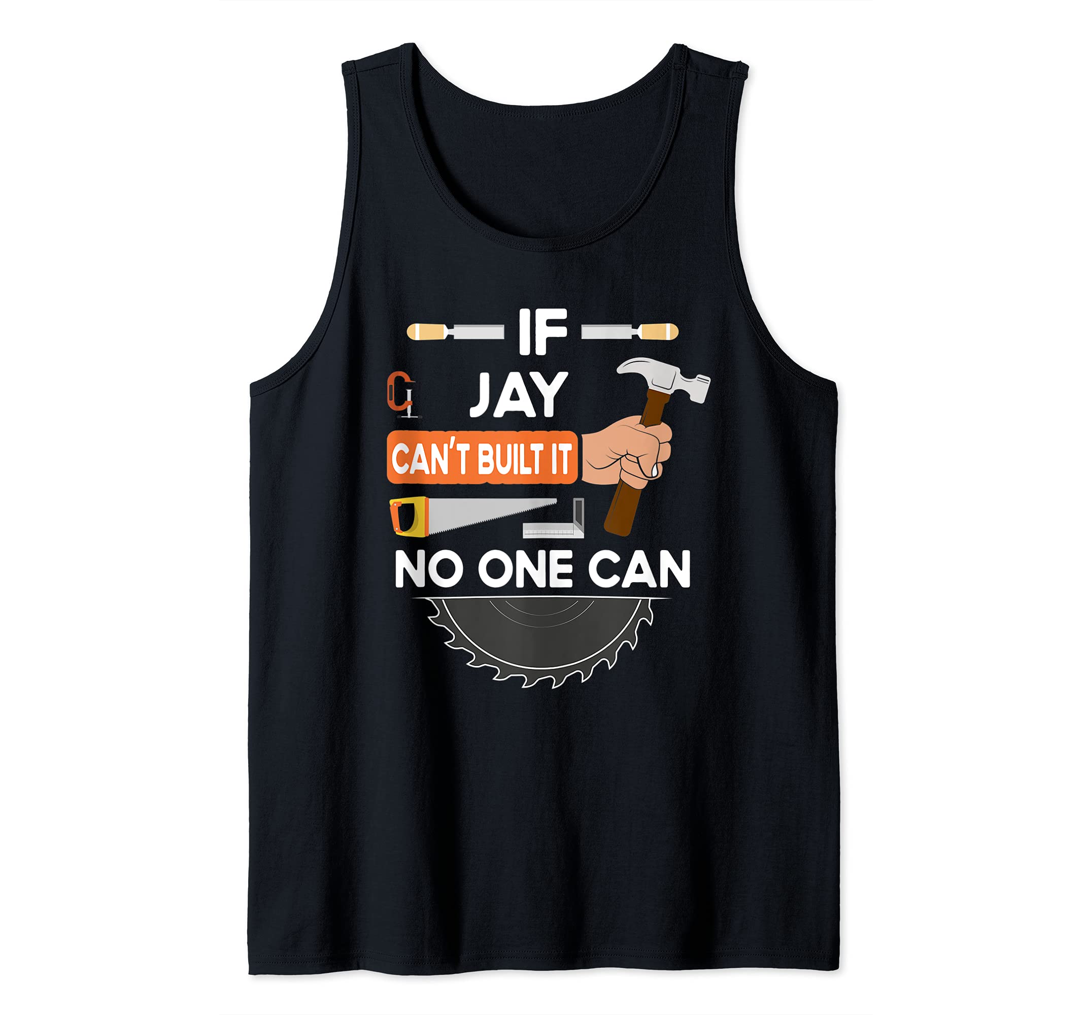 Funny carpenter woodworking lumber worker for Jay Tank Top