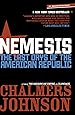 Nemesis: The Last Days of the American Republic