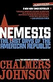 Nemesis: The Last Days of the American Republic