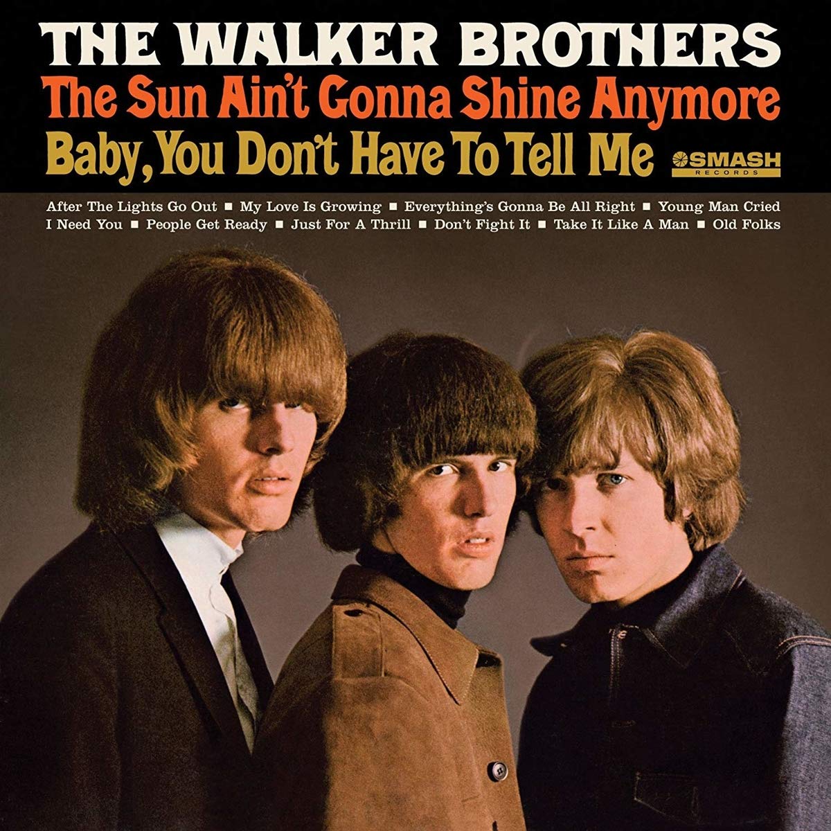 The Walker Brothers The Sun Ain T Gonna Shine Anymore