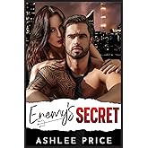 Enemy's Secret: An Enemies to Lovers Second Chance Romance (Love Comes To Town)