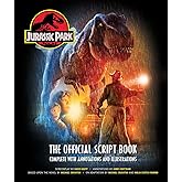Jurassic Park: The Official Script Book: Complete with Annotations and Illustrations