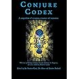 Conjure Codex 3: A Compendium of Invocation, Evocation, and Conjuration