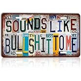 CHCdecor Vintage Sounds Like Bullshit To Me Wall Decor License Plate Metal Sign Tin Signs,12x6 Inch Aluminum