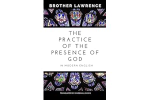 The Practice of the Presence of God In Modern English