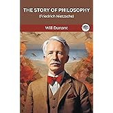 The Story of Philosophy: Friedrich Nietzsche (Grapevine edition)