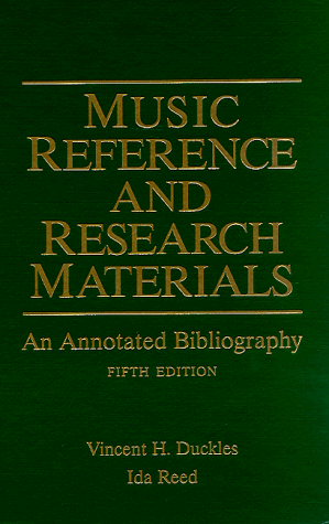 Music Reference and Research Materials: An Annotated Bibliography