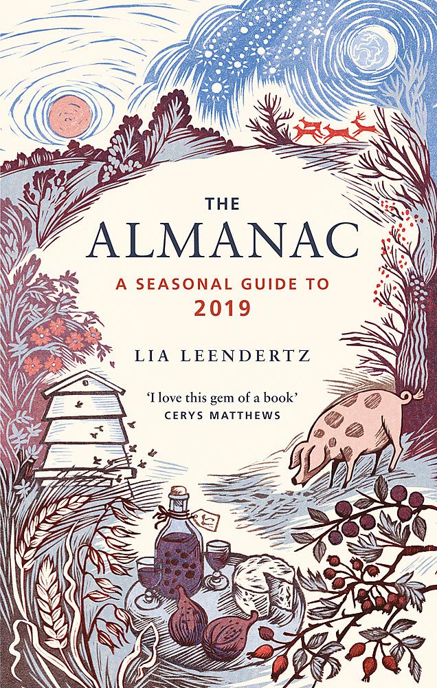 Image result for The Almanac: A Seasonal Guide to 2019 by Lia Leendertz