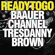 READY TO GO (feat. Danny Brown)