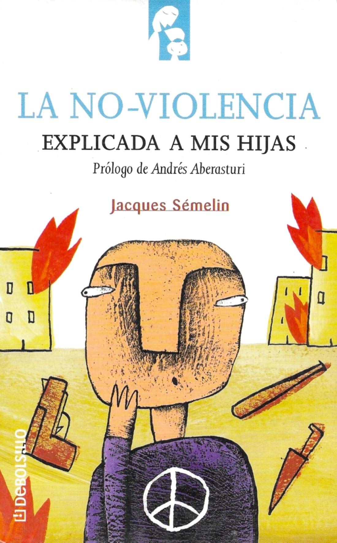 Portada de La No-Violencia Explicada A Mis Hijas
