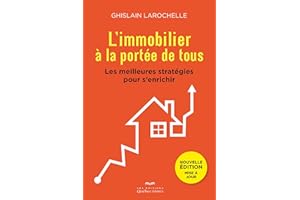 L'immobilier à la portée de tous: Les meilleures stratégies pour s'enrichir